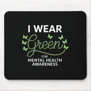 Mousepad Eu Visto Verde Para A Saúde Mental Sensibilização