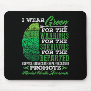 Mousepad Eu Visto Verde Para Os Guerreiros A Saúde Mental