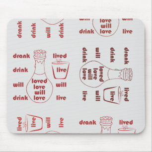 Mousepad Eu viverei, amarei e beberei