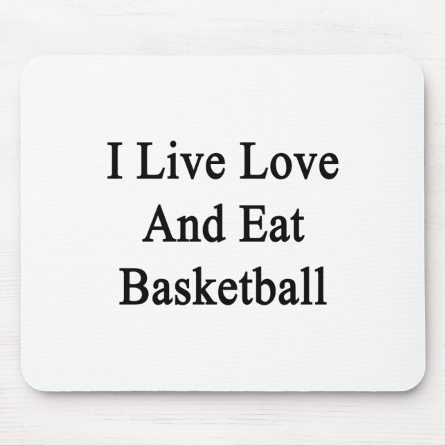 Mousepad Eu Vivo Com Amor E Coma Basquete (Frente)