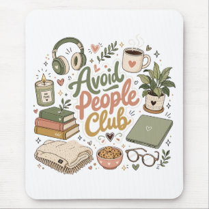 Mousepad Evite as Vibes do Clube de Introvertidos Aconchega