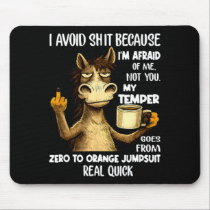 Mousepad Evito porque tenho medo de não dar certo
