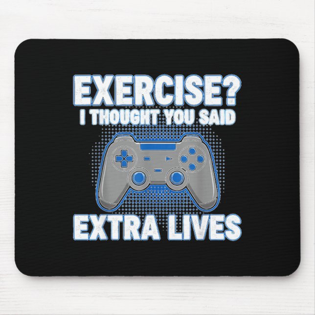 Mousepad Exercício Eu Achei Que Você Disse Vidas Extras Jog (Frente)