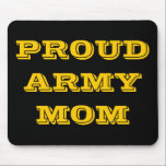 Mousepad Exército Orgulhoso Mãe<br><div class="desc">Mousepad Exército Orgulhoso Mãe</div>