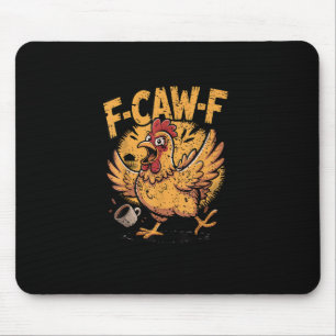 Mousepad F-Caw-F Café Galo Frango Pássaro Engraçado F-Caw-F