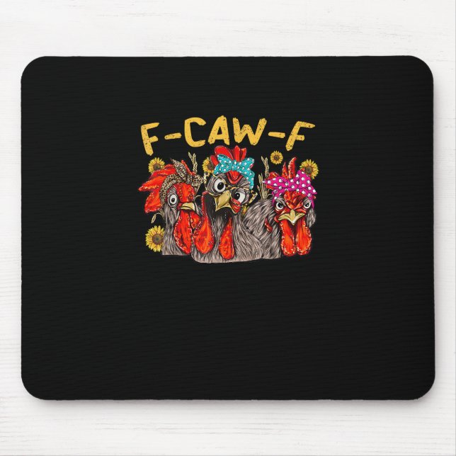 Mousepad F-Caw-F Chicken Tee Men Women Funny F-Caw-F Sarcas (Frente)