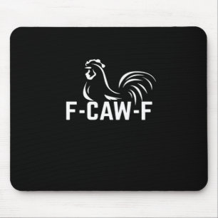 Mousepad F-Caw-F Citação Criativa e Divertida de Jogo de Pa
