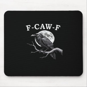 Mousepad F-Caw-F Corvo Corvo Engraçado F-Caw-F Acessório Es