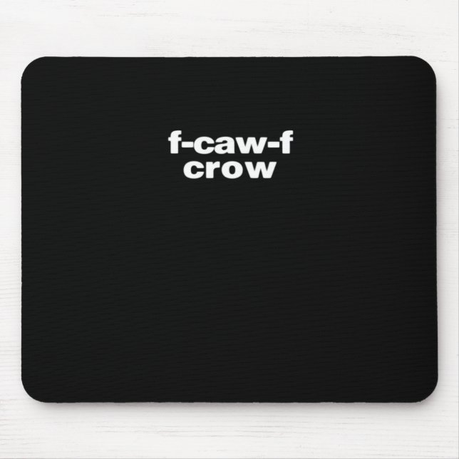 Mousepad F-Caw-F Corvo Engraçado Corvo Clássico Retro (Frente)