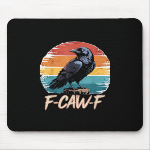 Mousepad F-Caw-F Corvo Humor Engraçado Gótico Retrô Clássic