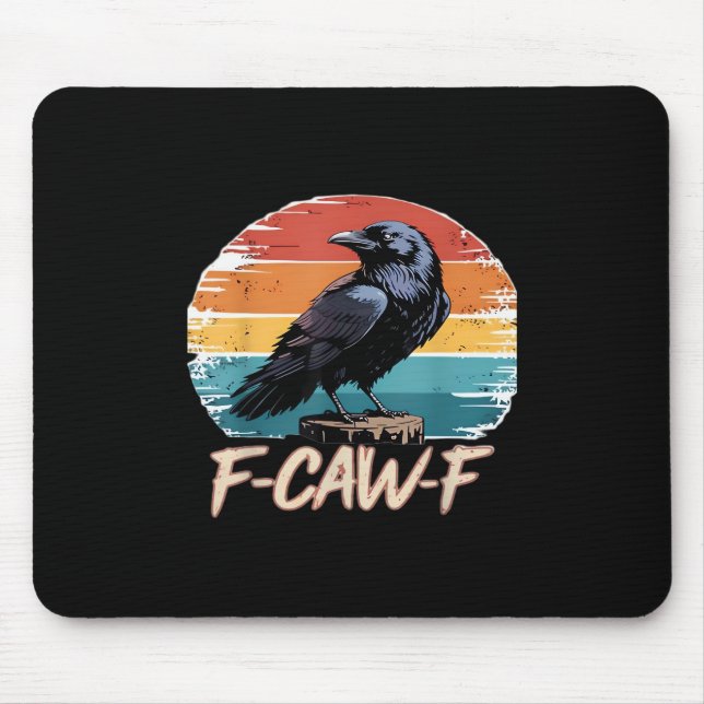 Mousepad F-Caw-F Corvo Humor Engraçado Gótico Retrô Clássic (Frente)