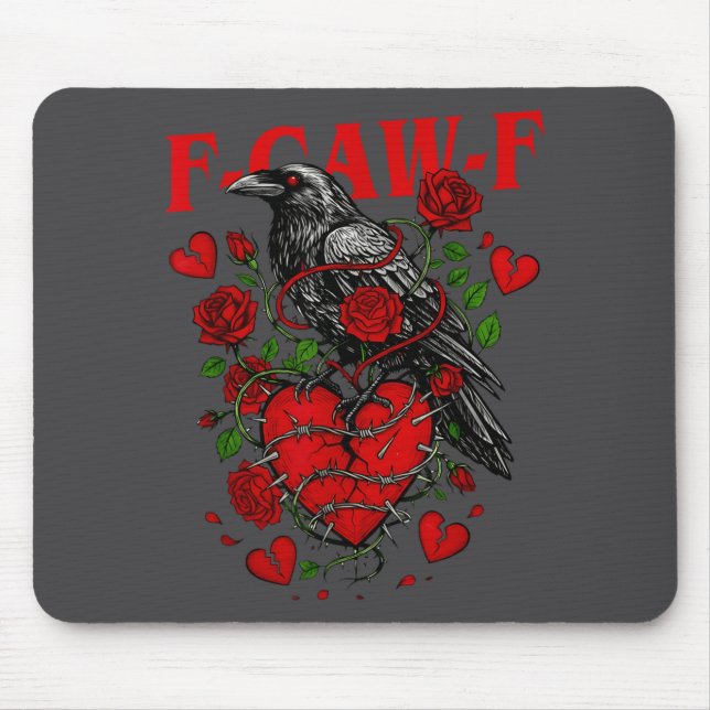 Mousepad F Caw F Crow Anti Valentine's Day Dark Gothic Brok (Frente)