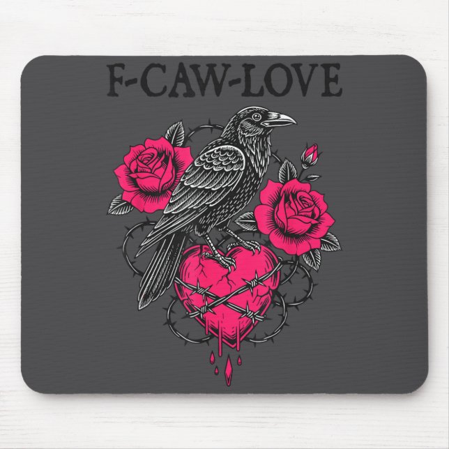 Mousepad F Caw F Crow Anti Valentine's Day Dark Gothic Brok (Frente)