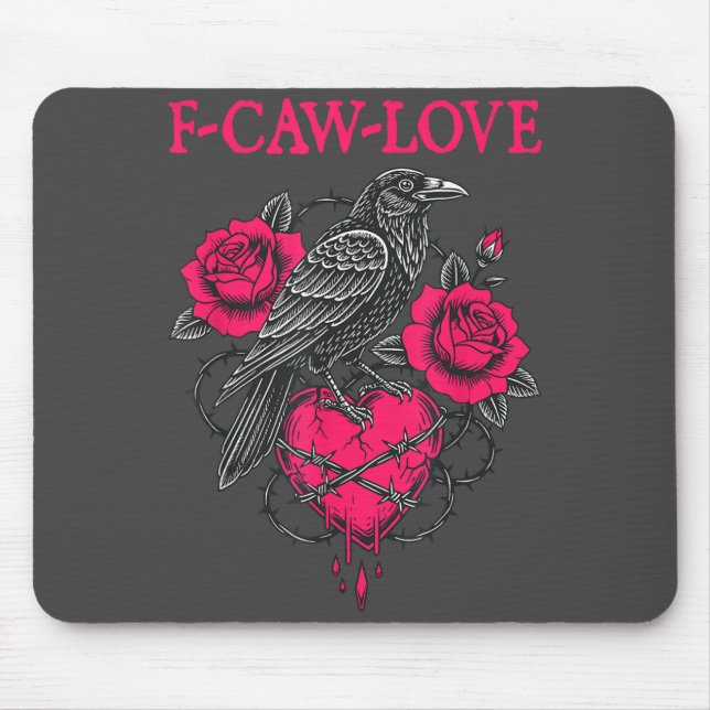 Mousepad F Caw F Crow Anti Valentine's Day Dark Gothic Brok (Frente)