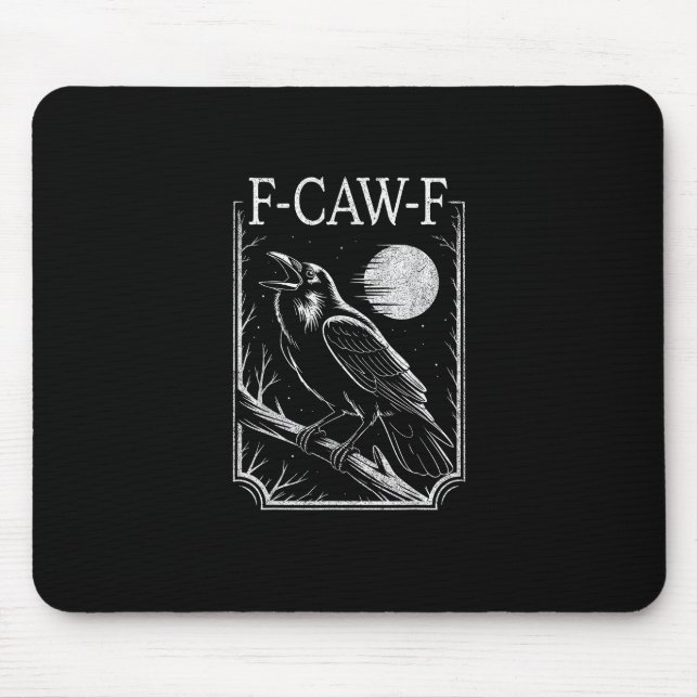 Mousepad F-Caw-F Crow Minimal – Retro Gothic Bird Funny Rav (Frente)