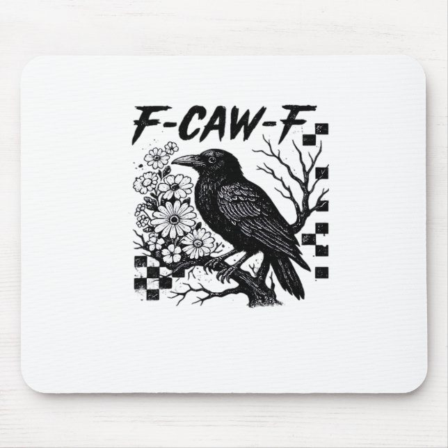 Mousepad F Caw F Essential Funny Trendy Style (Frente)