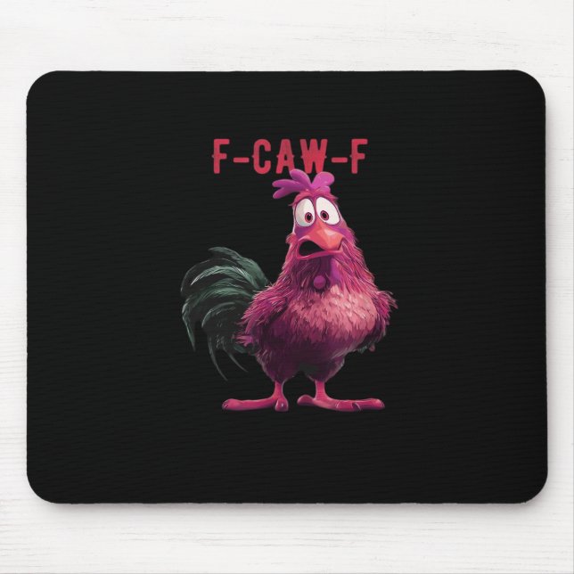 Mousepad F-Caw-F-Frango Estético Essencial Único (Frente)