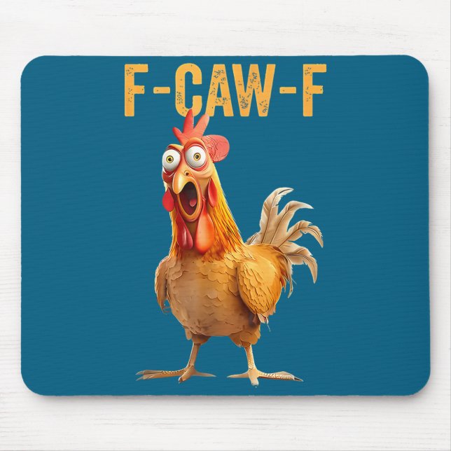 Mousepad F-caw-f Funny Chicken Humor Quote Rooster Meme  (Frente)