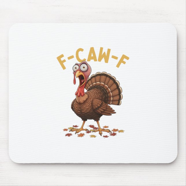Mousepad F-caw-f Funny Turkey Thanksgiving Humor Crow Meme  (Frente)