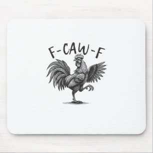 Mousepad F Caw F Galo, F-Caw-F Humor de Galinha Engraçado L