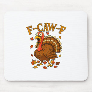 Mousepad F-caw-f Humor de Peru Engraçado F-caw-f Citação Di