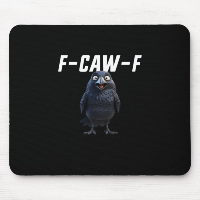 Mousepad F Caw F Raven Funny Gear Creative Style (Frente)