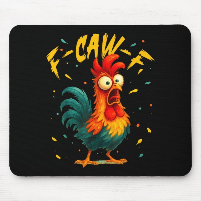 Mousepad F Caw F Rooster Funny Bird Chicken Whisperer Fawk  (Frente)