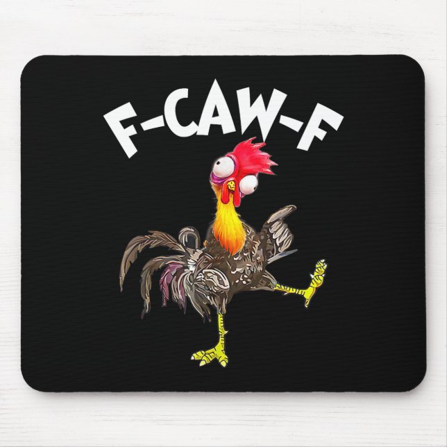 Mousepad F-caw-f Rooster Funny Bird Fcaw-f Chicken Whispere (Frente)