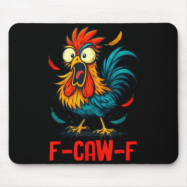 Mousepad F-caw-f Rooster Meme Funny Chicken Humor Joke Fcaw (Frente)