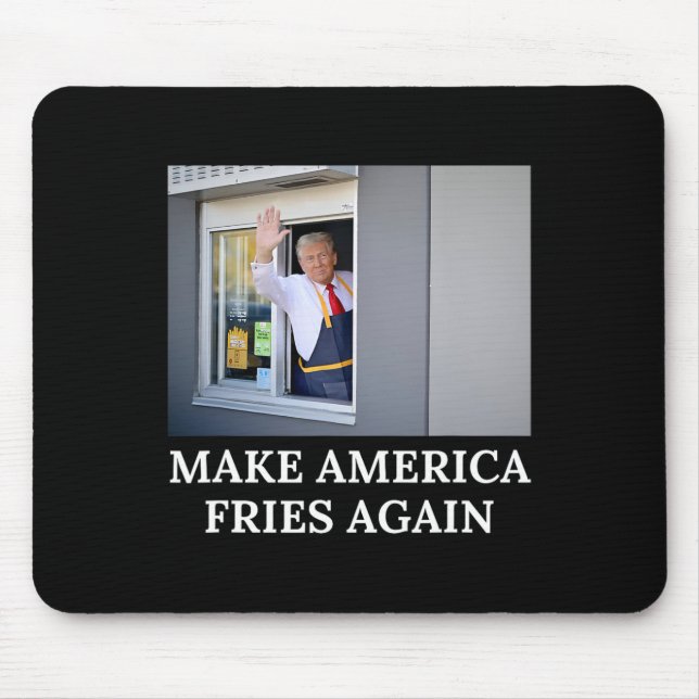 Mousepad Faça a América Fritar Novamente - Trump Drive Thru (Frente)
