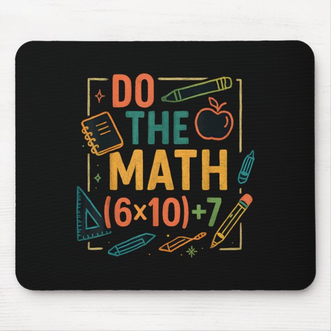 Mousepad Faça a Conta 67 Equação Divertida de Volta às Aula (Frente)