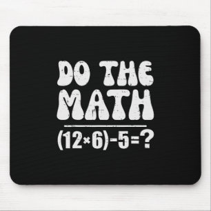Mousepad Faça as Contas 67 Meme Engraçado Professor de Mate