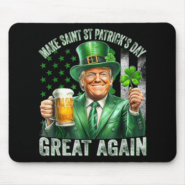 Mousepad Faça Excelente De Dia de São Patrício Novamente Sh (Frente)