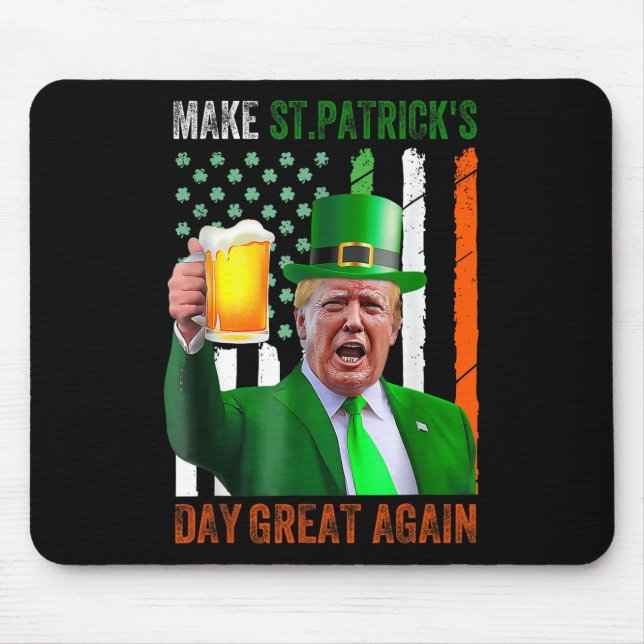 Mousepad Faça Excelente De Dia de São Patrício Novamente Sh (Frente)