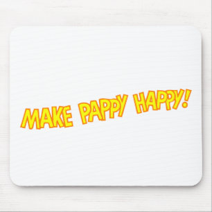 Mousepad faça feliz pappy
