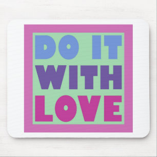 Mousepad Faça Isso Com Amor