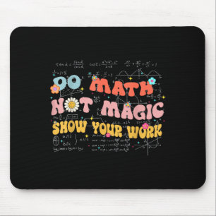 Mousepad Faça Matemática Não Magia Presente Retro Professor