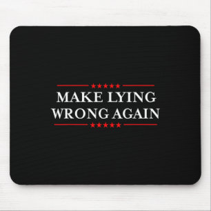 Mousepad Faça Mentir Errado Novamente Presente Contra Racis