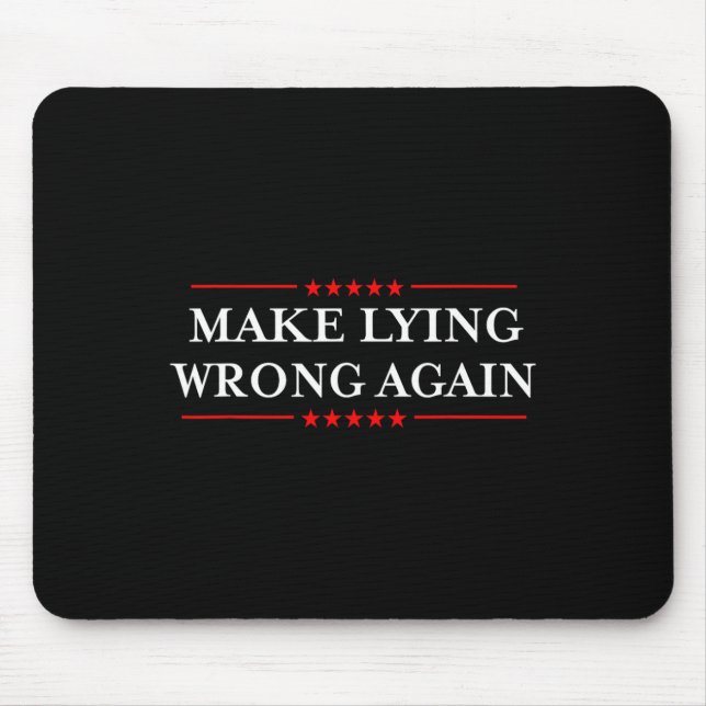 Mousepad Faça Mentir Errado Novamente Presente Contra Racis (Frente)