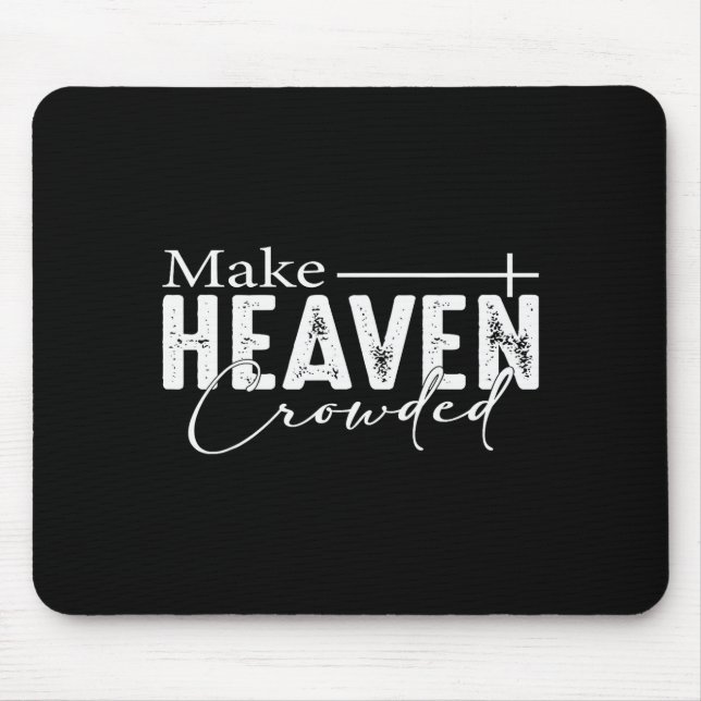 Mousepad Faça o Céu Lotado Fé Cristã Bíblia Céu C (Frente)