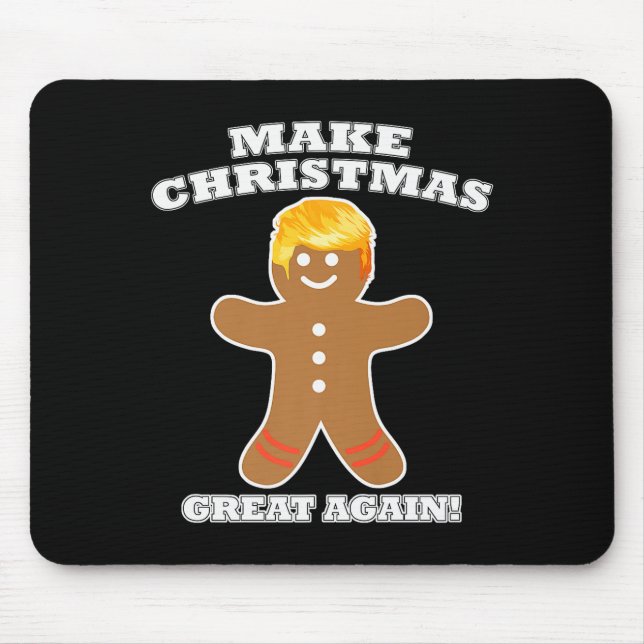 Mousepad Faça o Homem de Biscoito de Gengibre do Trump Volt (Frente)