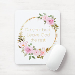 Mousepad Faça o seu melhor para deixar Deus o resto - mulhe