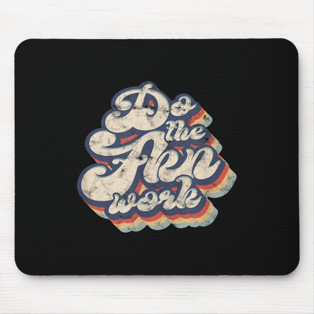 Mousepad Faça O Trabalho Do Fkn - Motivação (Frente)