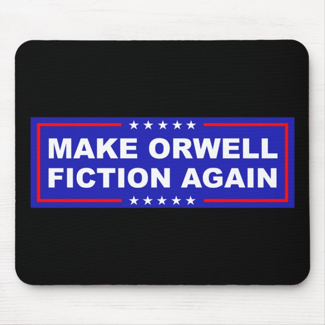 Mousepad Faça Orwell Ficção Novamente (Frente)