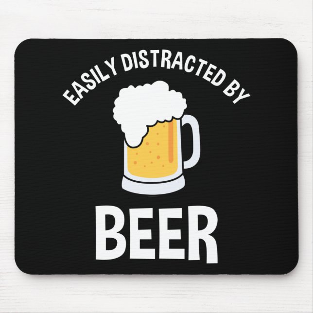Mousepad Facilmente Distraído Por Cerveja (Frente)