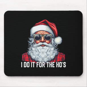 Mousepad Faço-o para o Natal de 2023 para os Papais noeis d