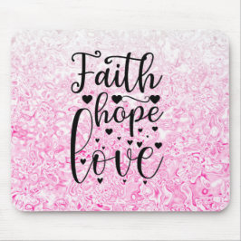 Mousepad Faith Hope Love