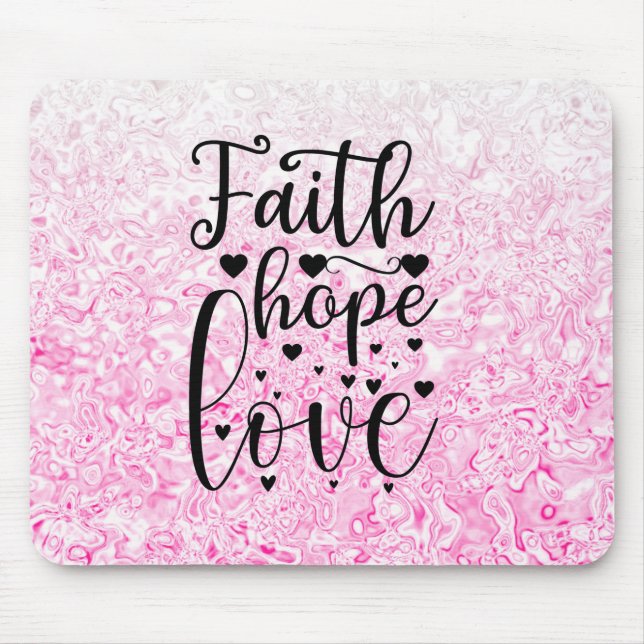 Mousepad Faith Hope Love (Frente)