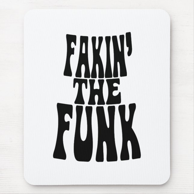 Mousepad Fakin' the Funk (Frente)