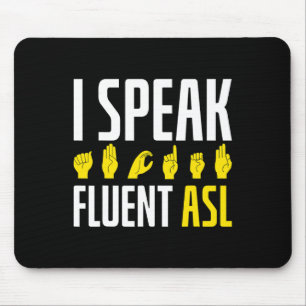 Mousepad Fale Fluente Asl Divertido Surdo
